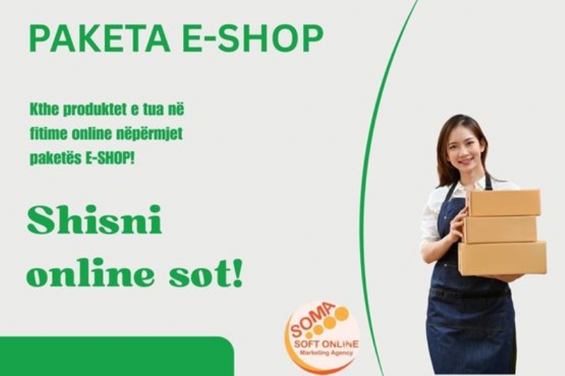 Paketa E-SHOP me 90 reklama dhe Profil biznesi me domain në platformën Panairi Online me SEO ne Google, Dyqan per shitje online, marketing dixhital per e shop, agjenci marketing online per e shop, kompani marketing dixhital